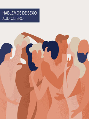 cover image of Hablemos de Sexo